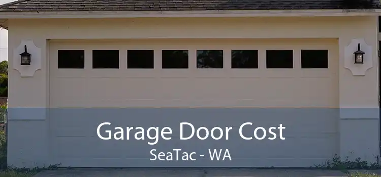 Garage Door Cost SeaTac - WA