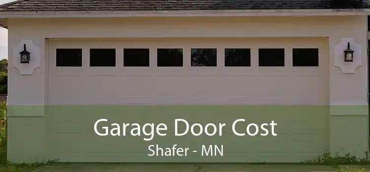 Garage Door Cost Shafer - MN