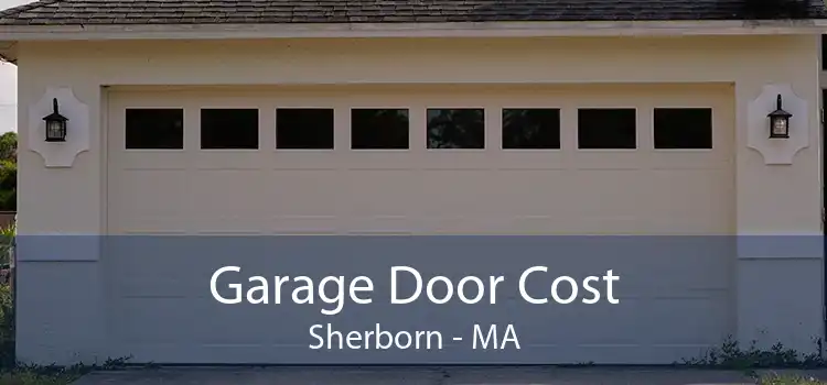 Garage Door Cost Sherborn - MA