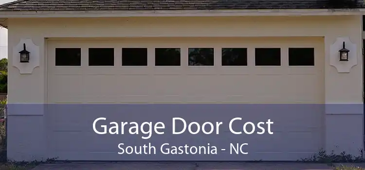  Garage Door Cost South Gastonia - NC