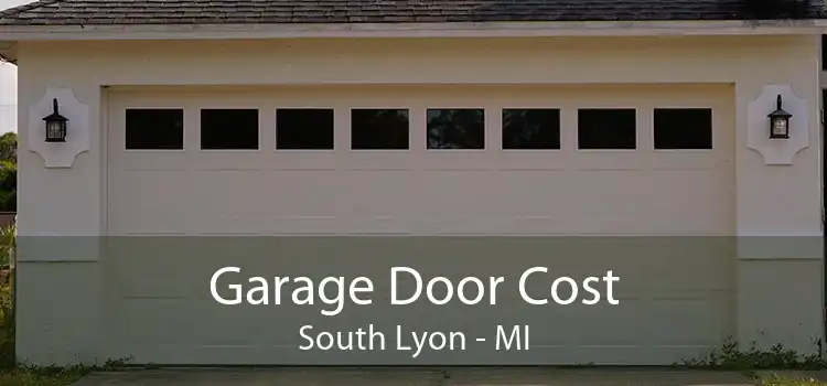 Garage Door Cost South Lyon - MI