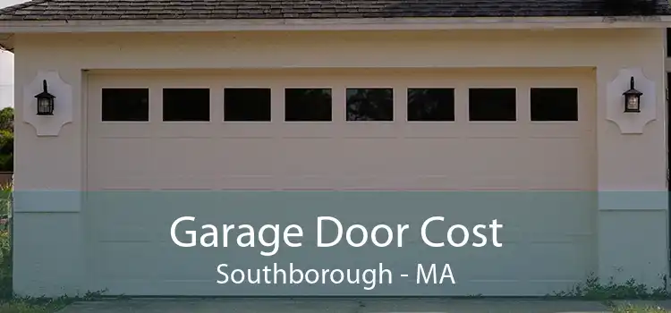 Garage Door Cost Southborough - MA