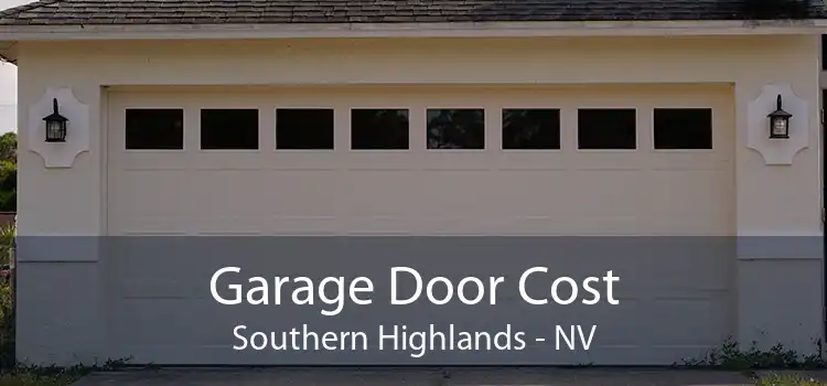 Garage Door Cost Southern Highlands - NV