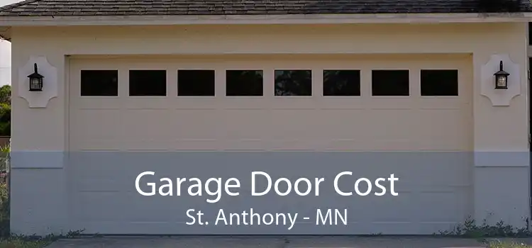 Garage Door Cost St. Anthony - MN