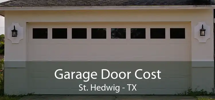 Garage Door Cost St. Hedwig - TX