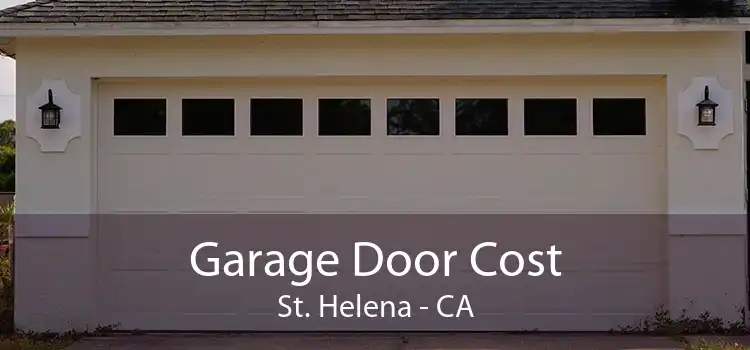 Garage Door Cost St. Helena - CA