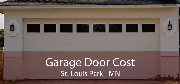 Garage Door Cost St. Louis Park - MN