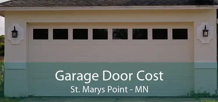 Garage Door Cost St. Marys Point - MN