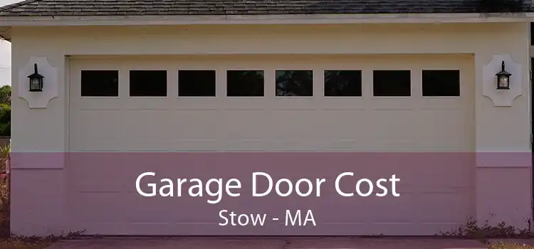 Garage Door Cost Stow - MA