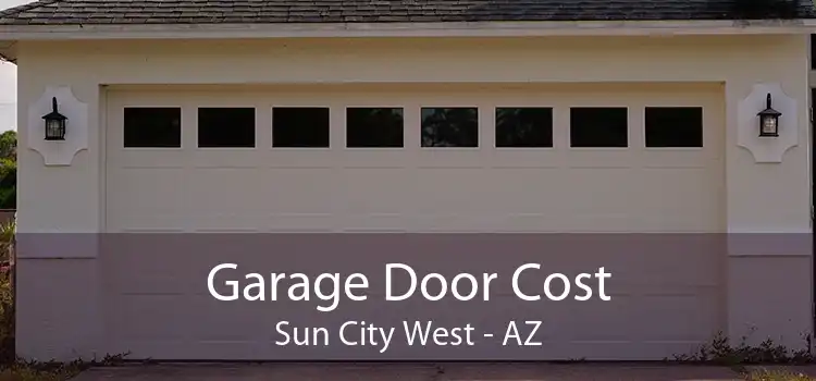 Garage Door Cost Sun City West - AZ