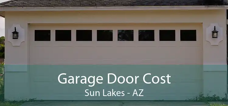 Garage Door Cost Sun Lakes - AZ
