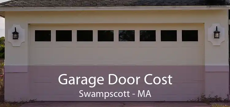 Garage Door Cost Swampscott - MA