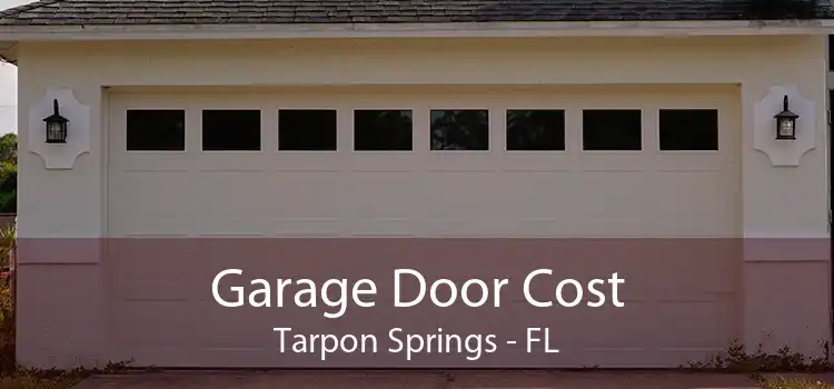 Garage Door Cost Tarpon Springs - FL