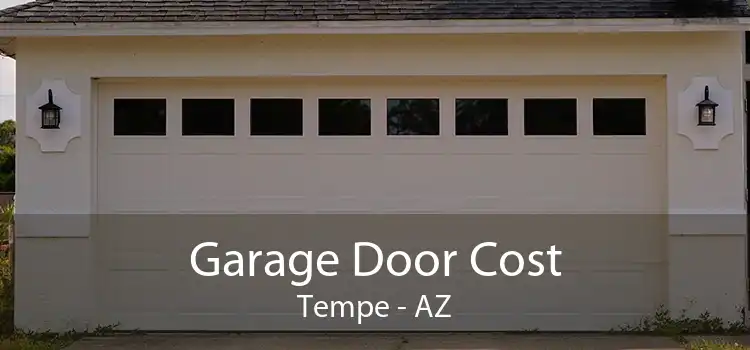 Garage Door Cost Tempe - AZ