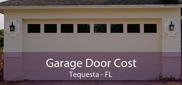 Garage Door Cost Tequesta - FL