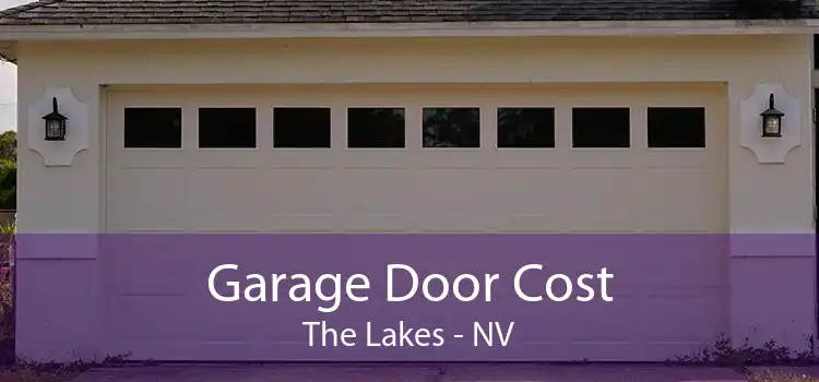 Garage Door Cost The Lakes - NV