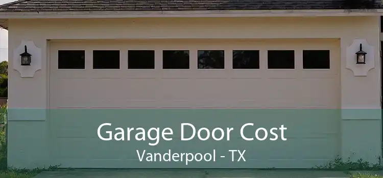 Garage Door Cost Vanderpool - TX