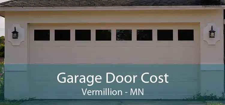 Garage Door Cost Vermillion - MN