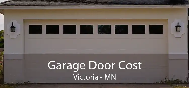 Garage Door Cost Victoria - MN