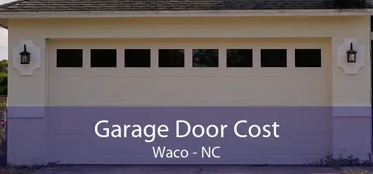 Garage Door Cost Waco - NC