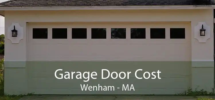 Garage Door Cost Wenham - MA