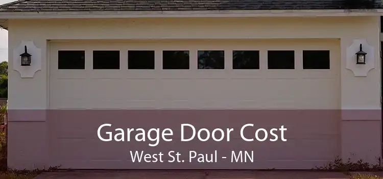 Garage Door Cost West St. Paul - MN