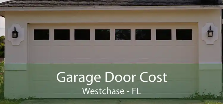 Garage Door Cost Westchase - FL