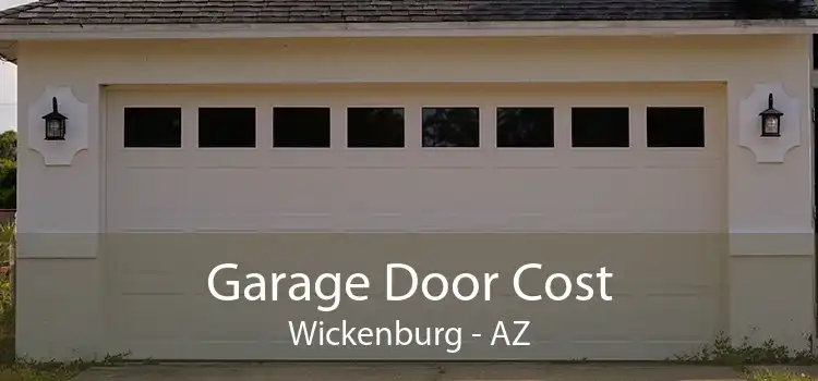 Garage Door Cost Wickenburg - AZ
