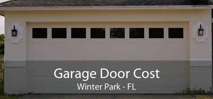 Garage Door Cost Winter Park - FL