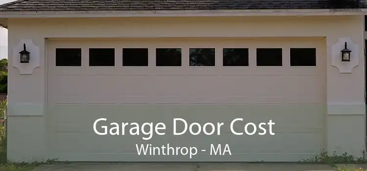 Garage Door Cost Winthrop - MA