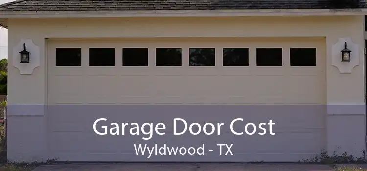 Garage Door Cost Wyldwood - TX