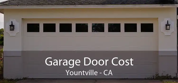 Garage Door Cost Yountville - CA