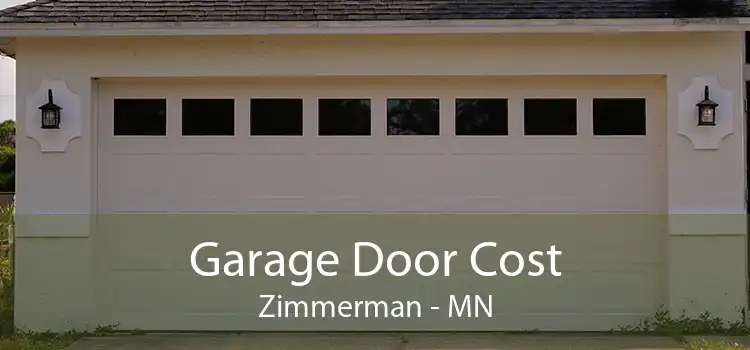 Garage Door Cost Zimmerman - MN
