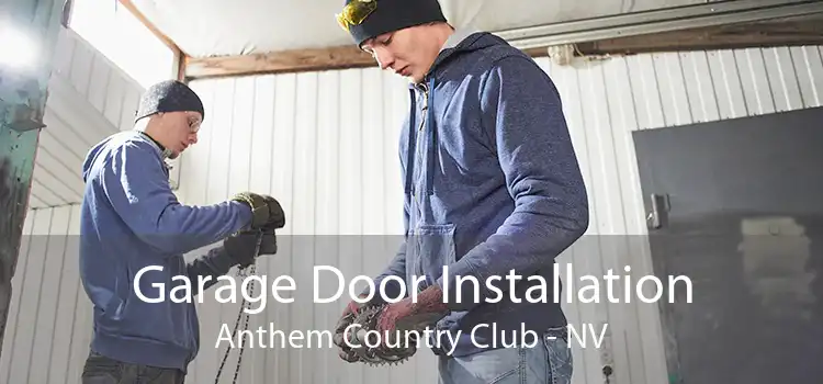 Garage Door Installation Anthem Country Club - NV