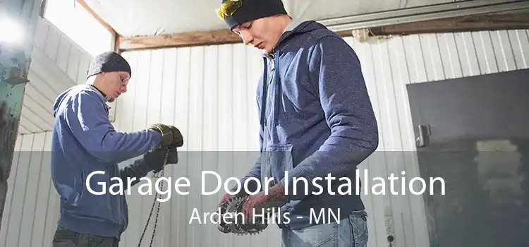 Garage Door Installation Arden Hills - MN
