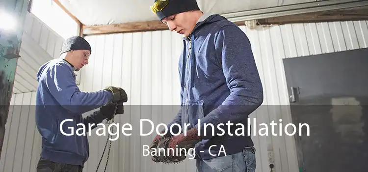 Garage Door Installation Banning - CA