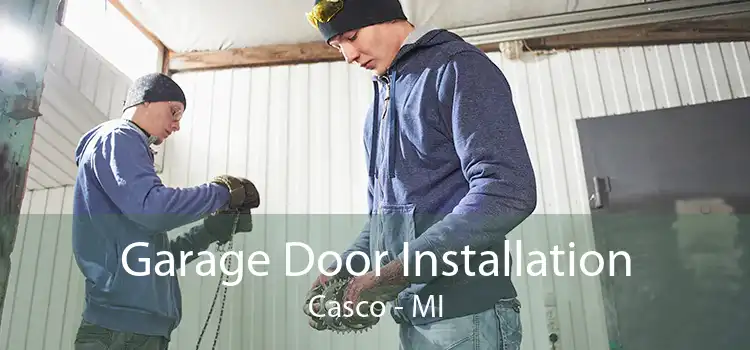 Garage Door Installation Casco - MI