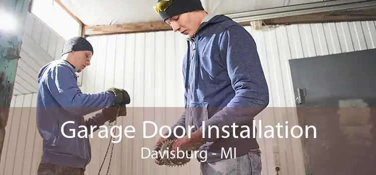 Garage Door Installation Davisburg - MI