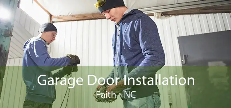 Garage Door Installation Faith - NC