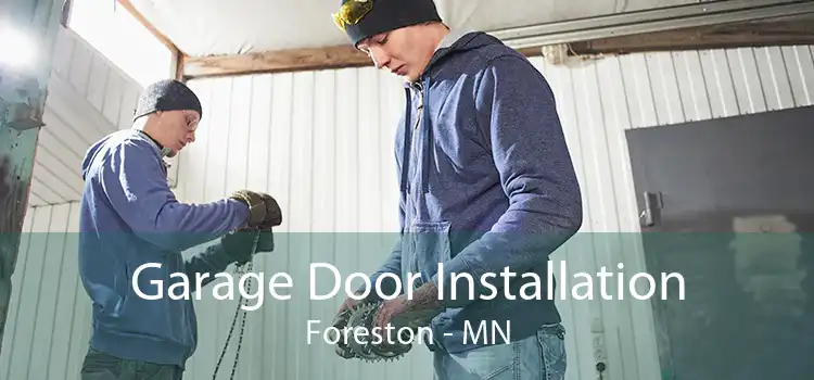 Garage Door Installation Foreston - MN