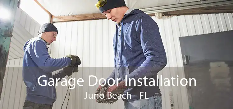 Garage Door Installation Juno Beach - FL