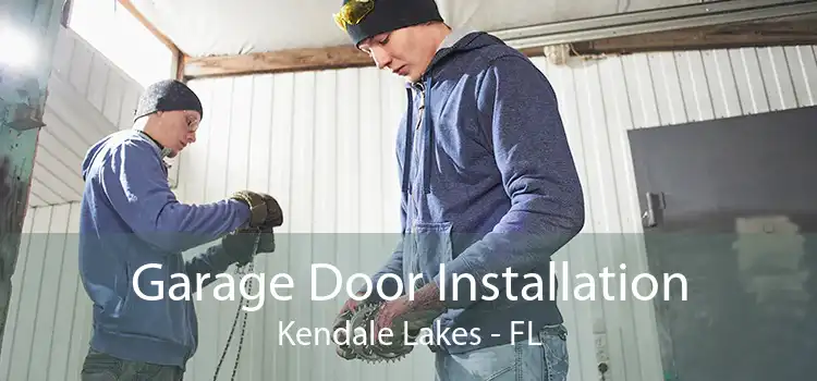 Garage Door Installation Kendale Lakes - FL