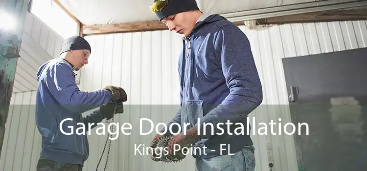 Garage Door Installation Kings Point - FL