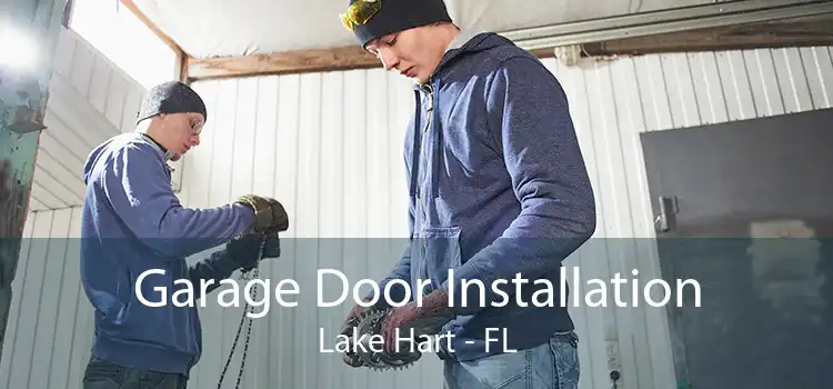 Garage Door Installation Lake Hart - FL