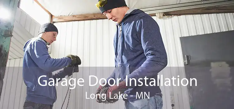Garage Door Installation Long Lake - MN