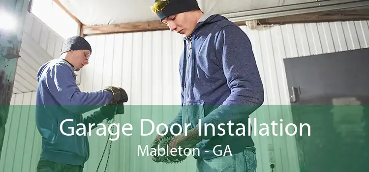 Garage Door Installation Mableton - GA