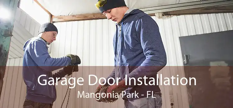 Garage Door Installation Mangonia Park - FL