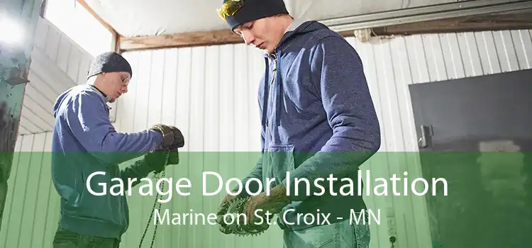 Garage Door Installation Marine on St. Croix - MN