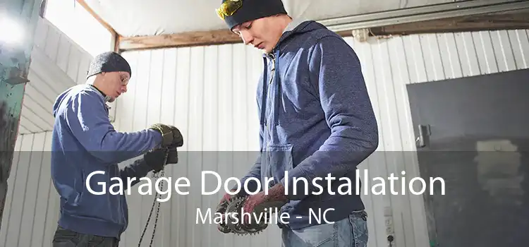 Garage Door Installation Marshville - NC