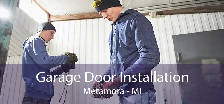Garage Door Installation Metamora - MI